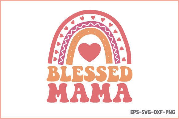 Blessed Mama - Retro Mom SVG
