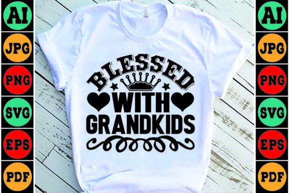 Blessed with Grandkids Mom SVG Design