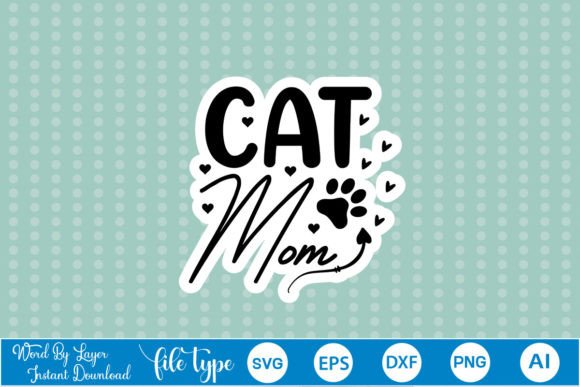 Cat Mom SVG Stickers for Graphics and Crafts