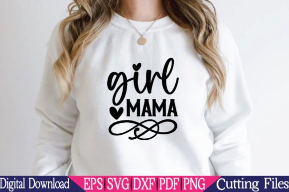 Girl Mama, Girl Mom SVG: Graphics for Crafts
