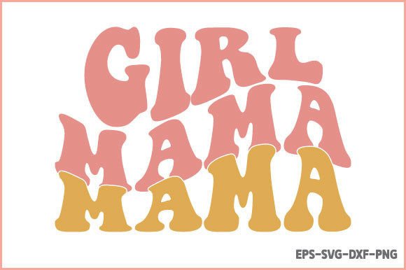 Girl Mama - Retro Mom SVG