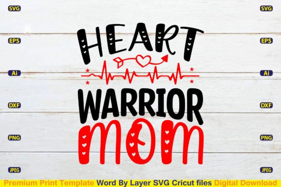 Heart Warrior Mom Svg Cut File Graphics
