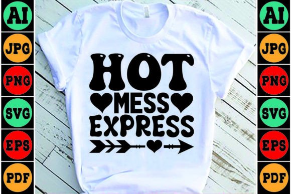 Hot Mess Express Mom SVG Design: Graphics for Crafts & Content