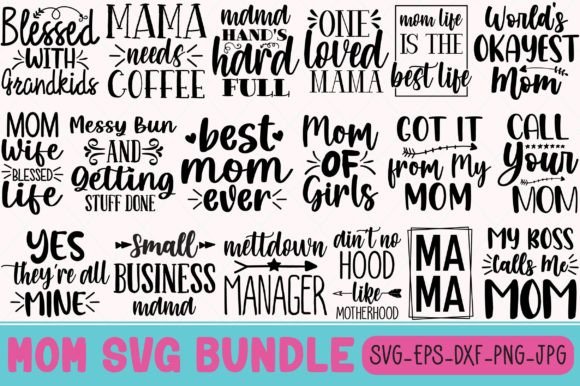 Mom Svg Bundle 2: Graphics for Crafts