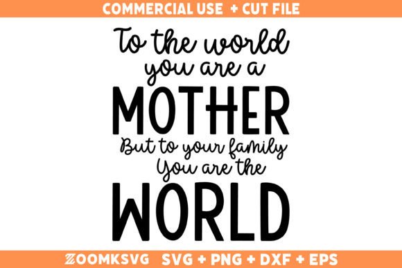 Mother SVG, Mothers Day SVG, Mom SVG