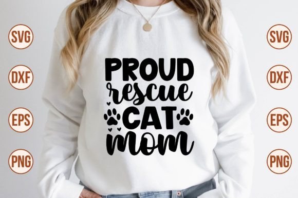 Proud Rescue Cat Mom Svg: Graphics and Crafts